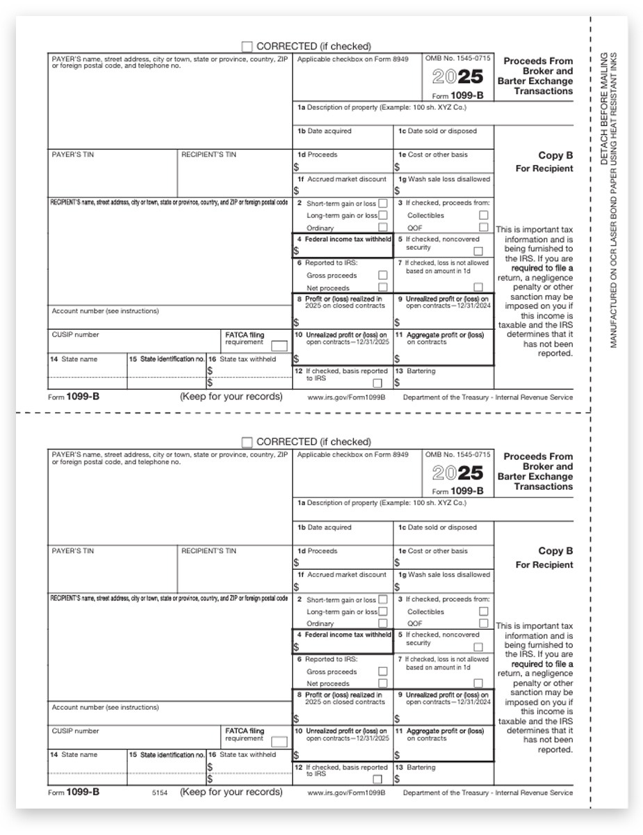 Order 1099B Tax Forms for 2025, Recipient Copy B Official 1099-B Form for Proceeds from Broker or Barter Exchange Transactions. Online E-File Options - DiscountTaxForms.com